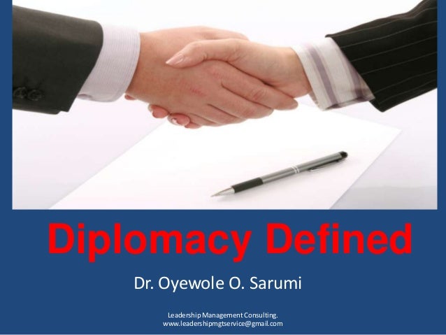 Diplomacy Defined Diplomacy Defined