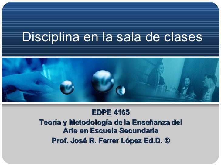 LA DISCIPLINA EN LA SALA DE CLASES la disciplina en la sala de clases:
