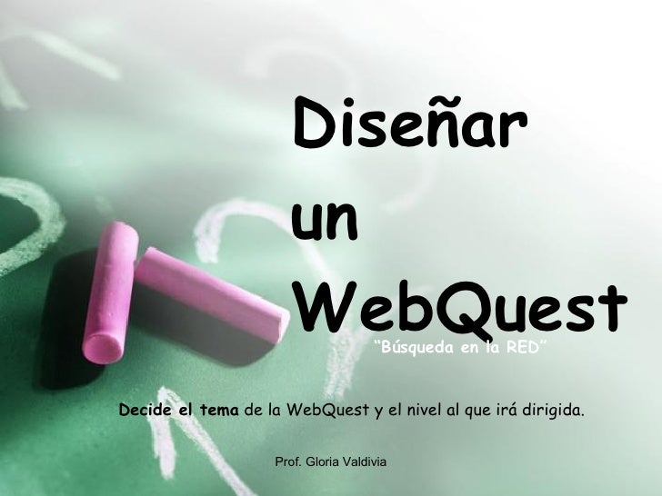 DISENAR WEB QUEST disenar web quest: