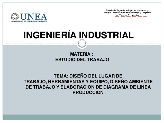 DISENO DE LUGAR DE TRABAJO diseno de lugar de trabajo: