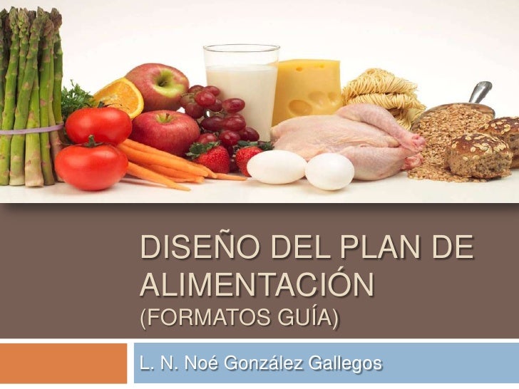 Diseño del plan de alimentación (formatos) Diseño del plan de alimentación (formatos)