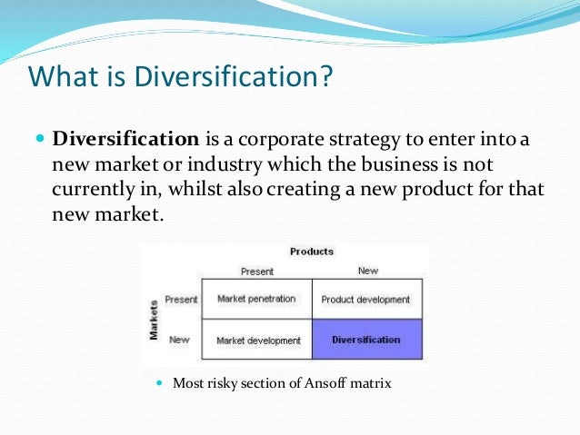 Strategy for growth and diversification