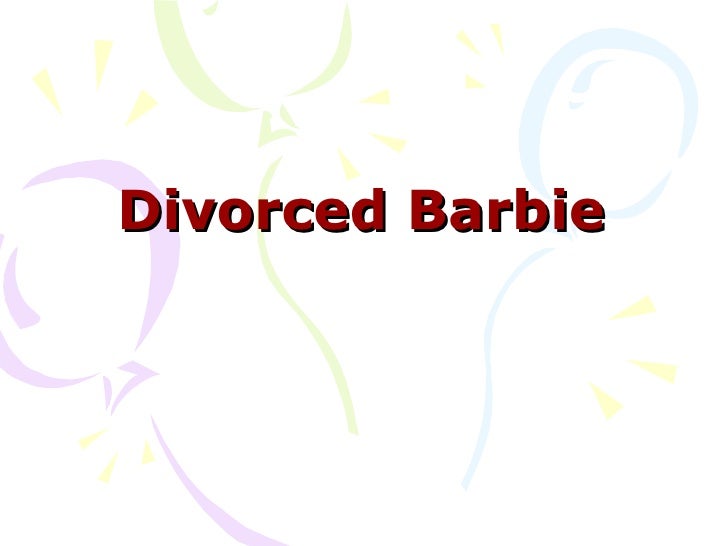 Divorced Barbie