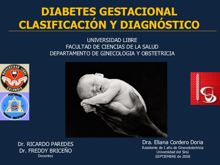 Diebetes Gestacional,Clasificación y Dx Diebetes Gestacional,Clasificación y Dx