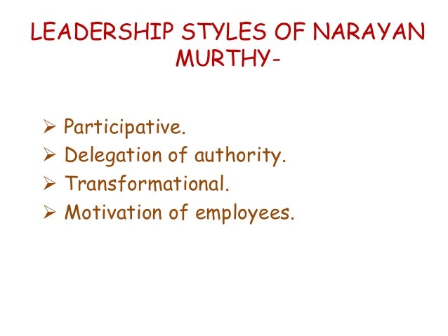 narayana murthy management style You can go through this presentation for your answer leadership qualities of narayan murthy. narayana murthy management style You can go through this presentation for your answer leadership qualities of narayan murthy.