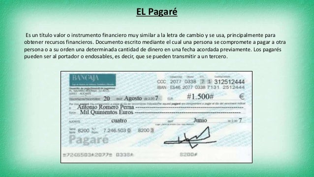 Letra de cambio, cheque y pagare