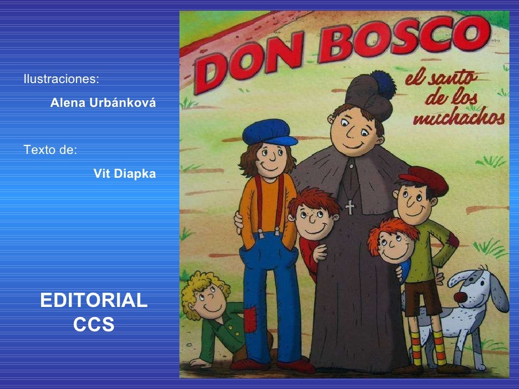 Don Bosco el Santo de los muchachos