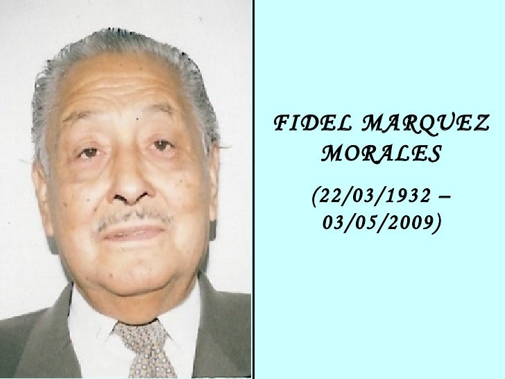 8. FIDEL MARQUEZ ... - don-fidel-8-728