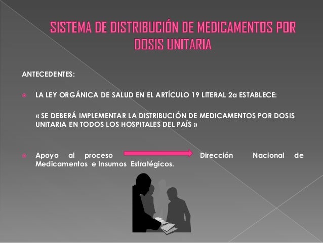 DOSIS UNITARIA dosis unitaria: