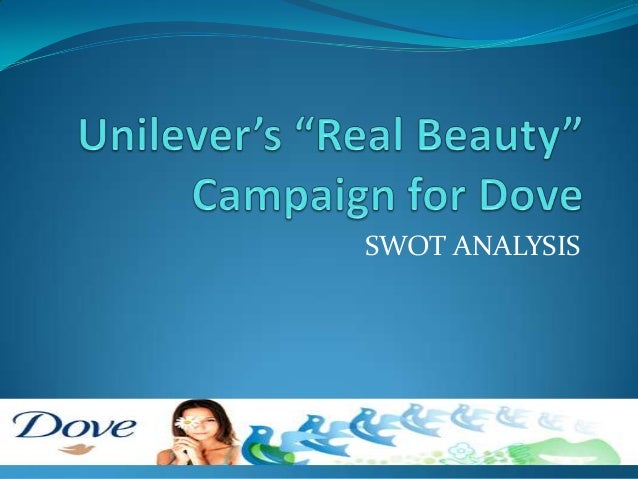 swot analysis on unilever s real beauty campaign Will be source of considerable strength and synergies to harness unilever’s global hul’s campaign of real beauty by ogilvy swot analysis : swot. swot analysis on unilever s real beauty campaign Will be source of considerable strength and synergies to harness unilever’s global hul’s campaign of real beauty by ogilvy swot analysis : swot.