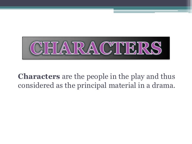 Elements of Drama