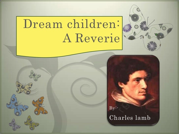 Dream children essayist