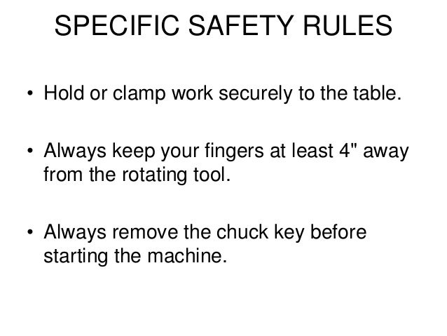Drill press safety
