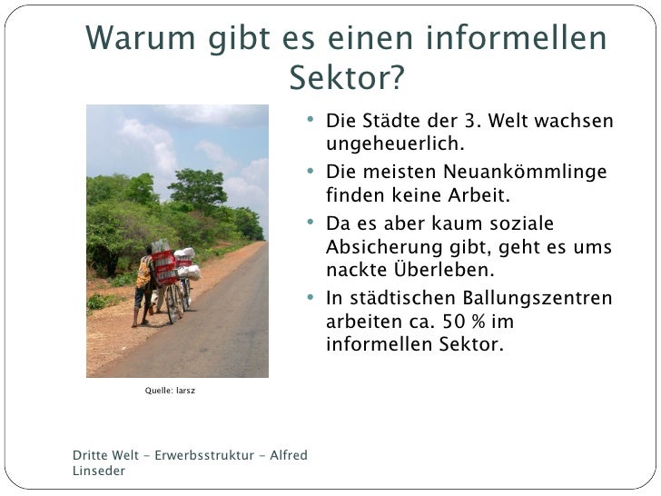 Was Ist Der Informelle Sektor Dritte Welt Erwerbsstruktur