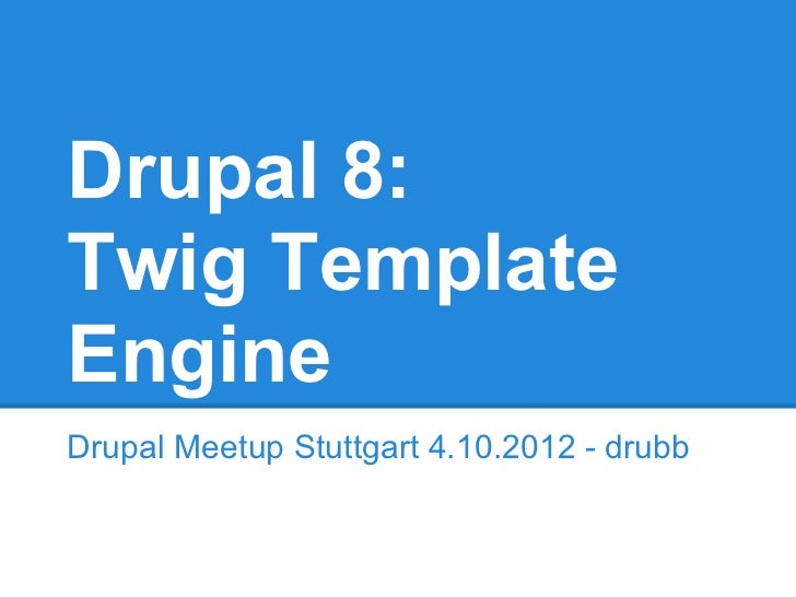 template engine drupal 8 twig template engine template engine drupal 8 twig template engine