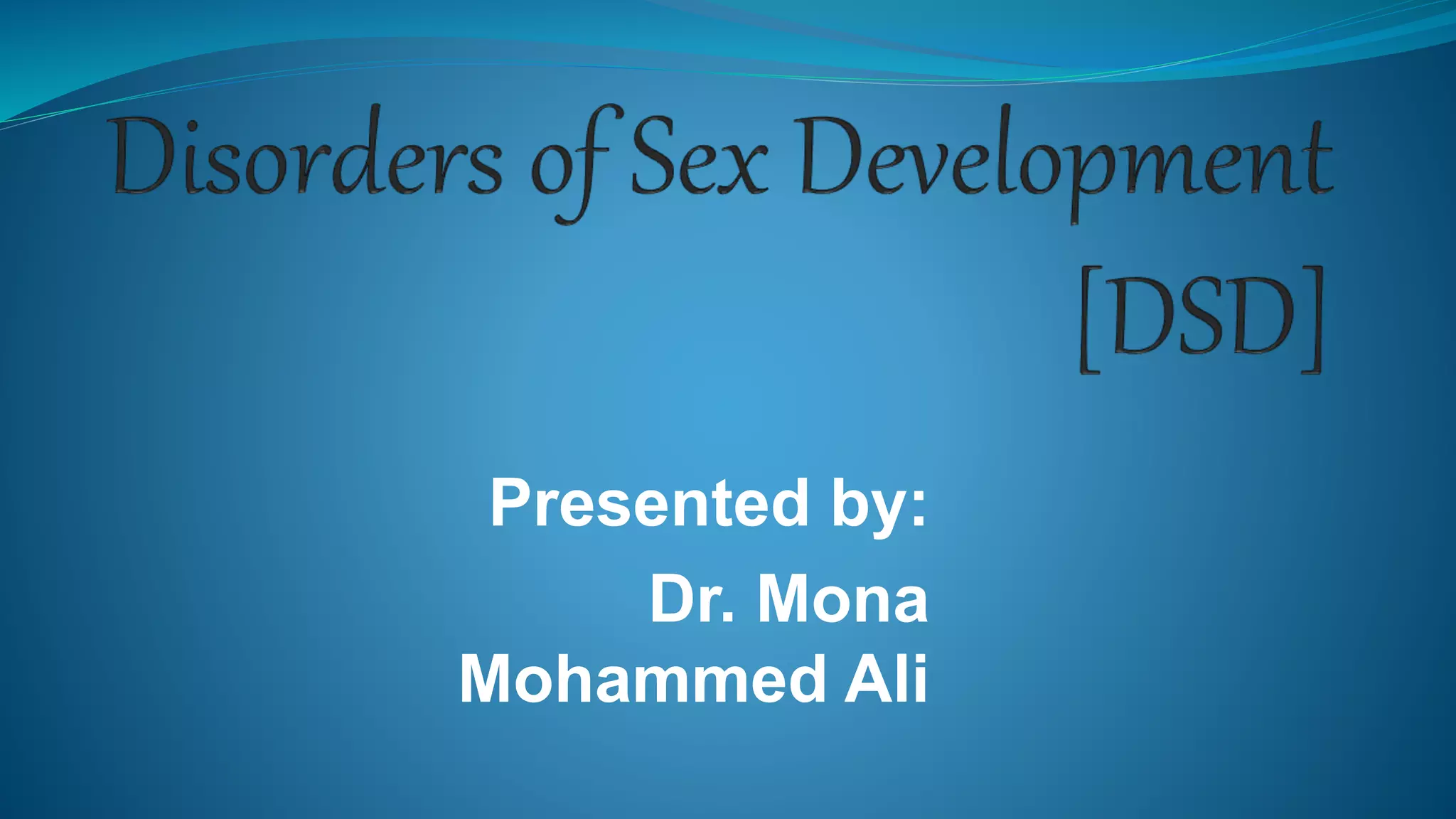 Disorders Sex Development PPTX