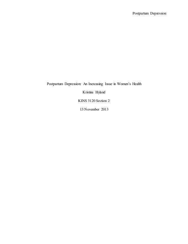 postpartum depression research papers This paper reflects the research and thoughts of a student at the time the paper was written for a course at bryn mawr college what is postpartum depression, and how can it cause a mother to harm her very own children. postpartum depression research papers This paper reflects the research and thoughts of a student at the time the paper was written for a course at bryn mawr college what is postpartum depression, and how can it cause a mother to harm her very own children.