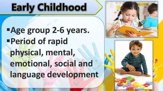 Early Childhood And Child Development