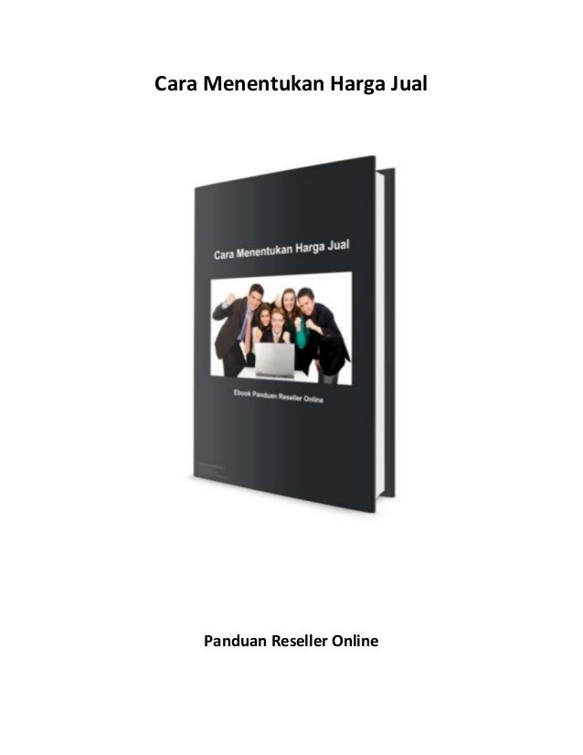 Ebook cara reseller menentukan harga Ebook cara reseller menentukan harga