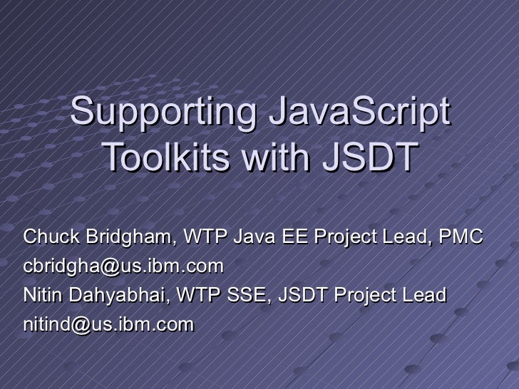 Eclipsecon 2011 Supporting javascript toolkits with jsdt
