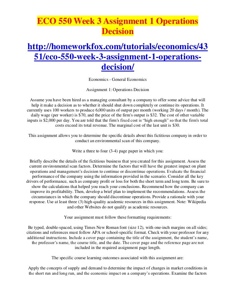 eco 550 assignment 1 operations decision Eco 550 (strayer new) week 6 assignment 2 assignment 2: operations decision of the market structure for the company’s operations note: in assignment 1,. eco 550 assignment 1 operations decision Eco 550 (strayer new) week 6 assignment 2 assignment 2: operations decision of the market structure for the company’s operations note: in assignment 1,.