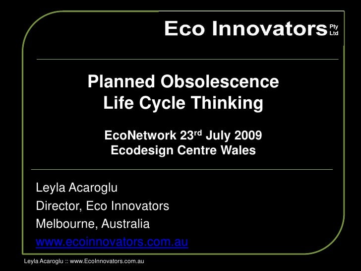 ecodesign wales centre Wales Ecodesign LeylaAcar 23rd July EcoNetwork Thinking Centre 2009