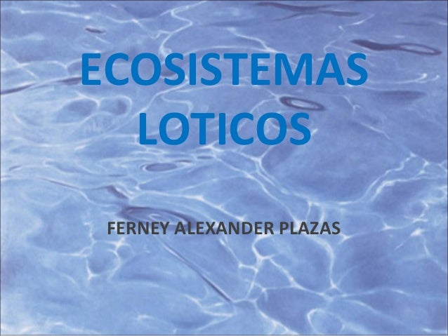 RÍOS (SISTEMAS LOTICOIS) on emaze