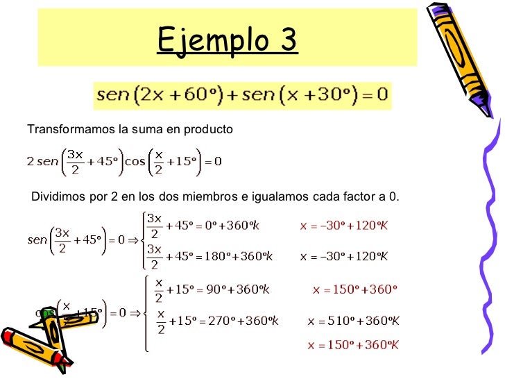 Ecuaciones trigonométricas ejemplos resueltos