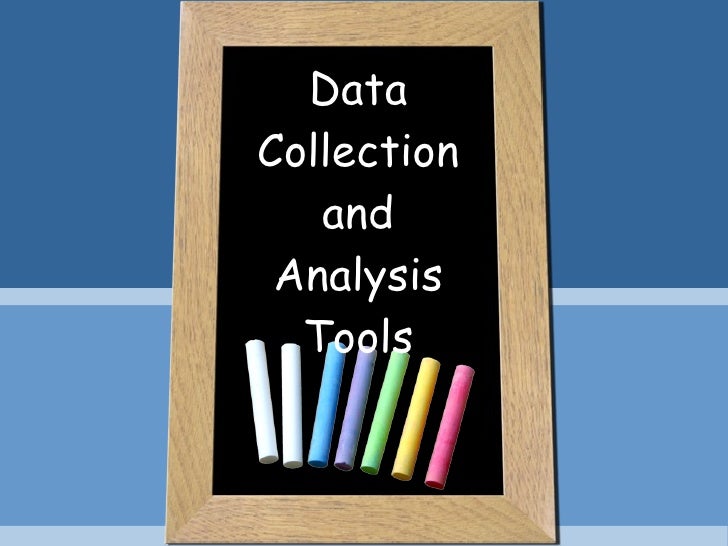 Educ 190_Data Analysis and Collection Tools