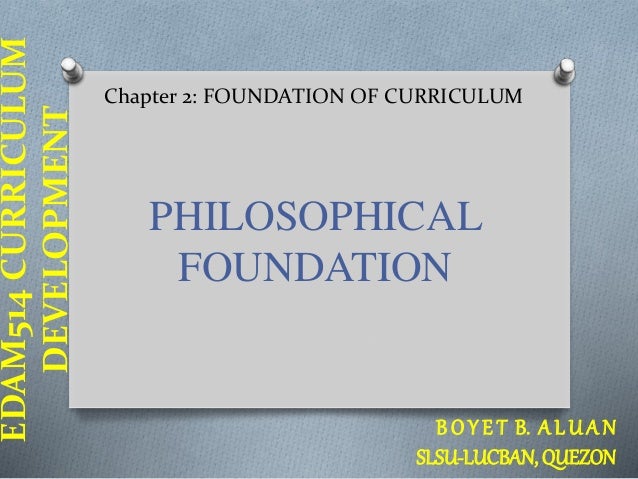 philosophical historical psychological or social foundations of curriculum This course provides a historical review and philosophical foundations and principles of curriculum historical, psychological and social. philosophical historical psychological or social foundations of curriculum This course provides a historical review and philosophical foundations and principles of curriculum historical, psychological and social.