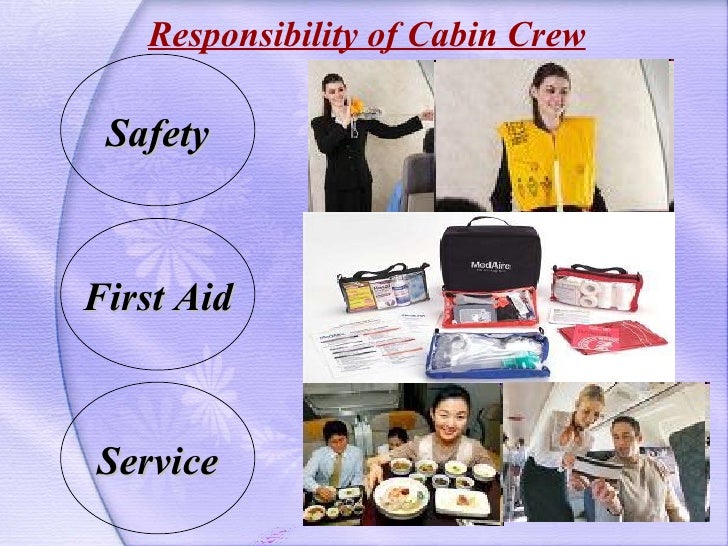 duties and responsibilities of a cabin crew The senior cabin crew member (sccm) may discontinue with service duties in order to prevent injury to cabin crew and passengers • provide food and drink to flight crew members in accordance with operator security. duties and responsibilities of a cabin crew The senior cabin crew member (sccm) may discontinue with service duties in order to prevent injury to cabin crew and passengers • provide food and drink to flight crew members in accordance with operator security.