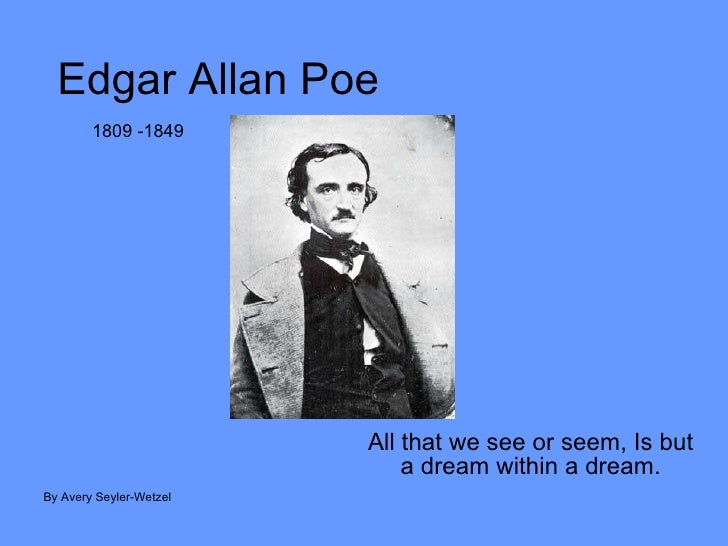 Edgar Allen Poe Essay