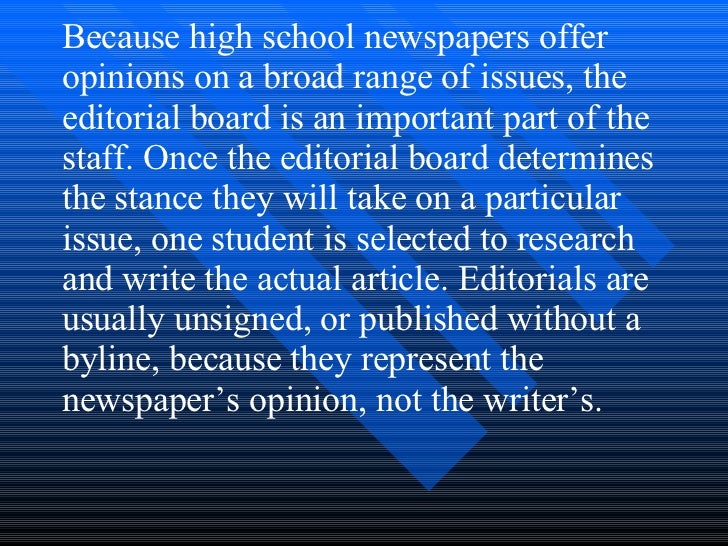Editorials are a type of essay found in newspapers