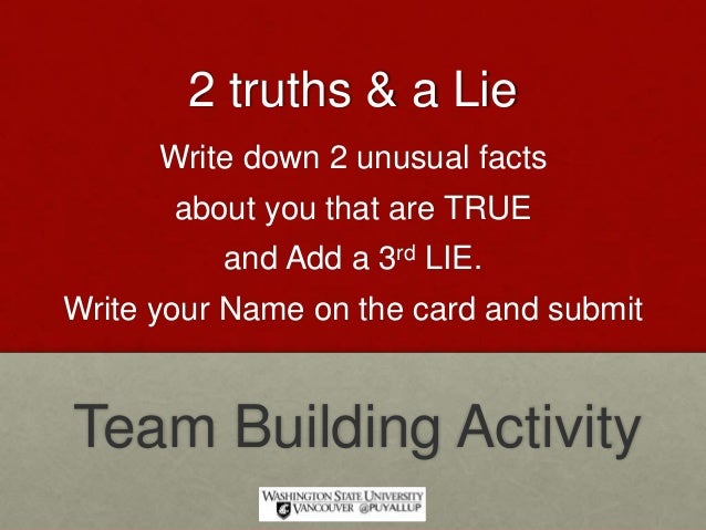 Truths And A Lie Team Building Truths And A Lie Team Building