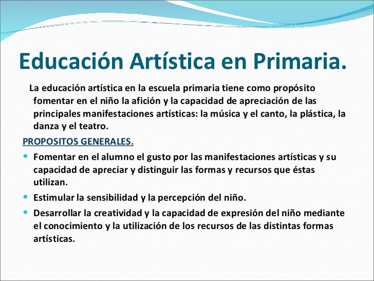 Cuál Es La Finalidad De La Educación Artística es.slideshare.net