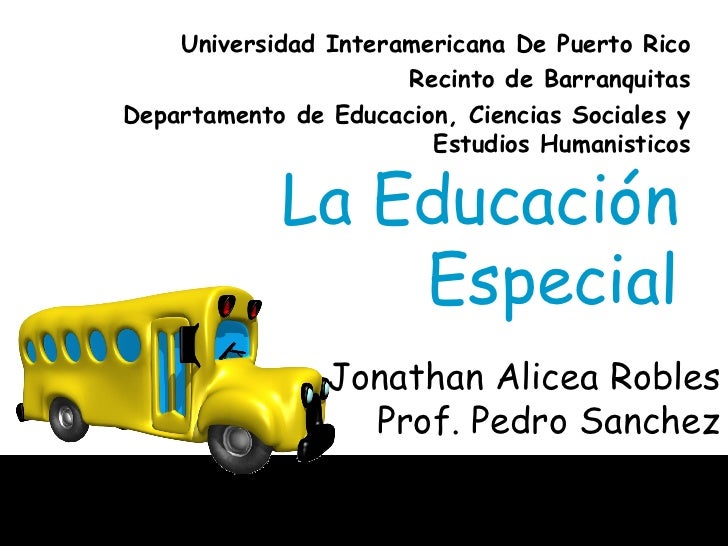 EDUCACION ESPECIAL EN PUERTO RICO educacion especial en puerto rico: