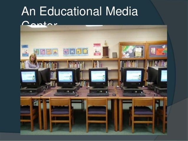 Image result for what is educational media center?