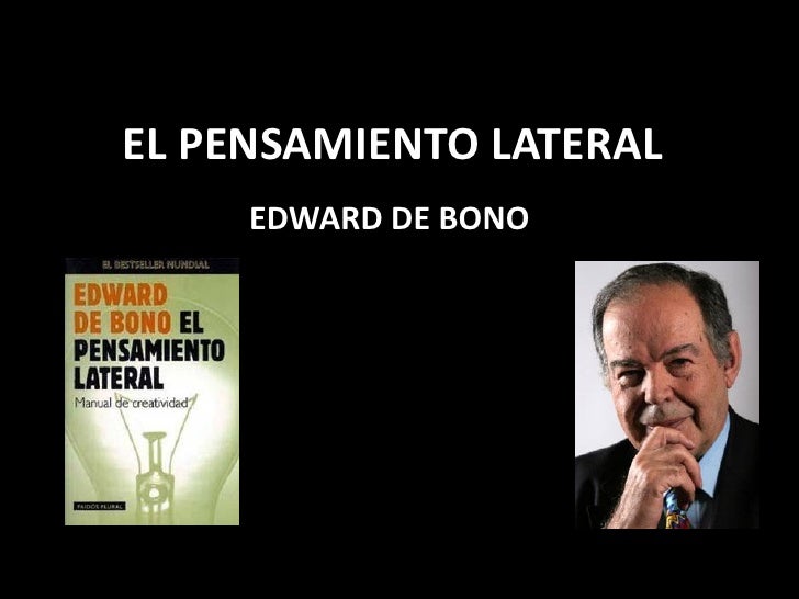 Edward debonoel pensamiento lateral