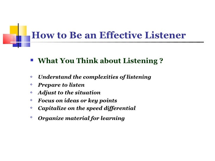 In Order To Listen Effectively You Should Effective Listening