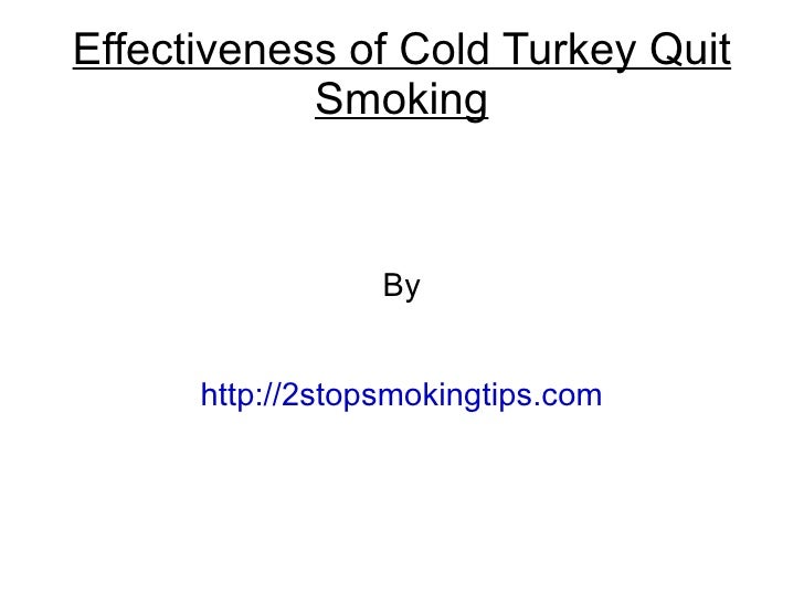 Effectiveness of cold turkey quit smoking