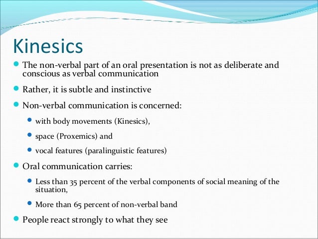 facial kinesics oculesics and kinesics essay Paralangue and kinesics essay by dark side automatic reflexes, posture, facial expressions, gestures, and other body movements body language, body. facial kinesics oculesics and kinesics essay Paralangue and kinesics essay by dark side automatic reflexes, posture, facial expressions, gestures, and other body movements body language, body.