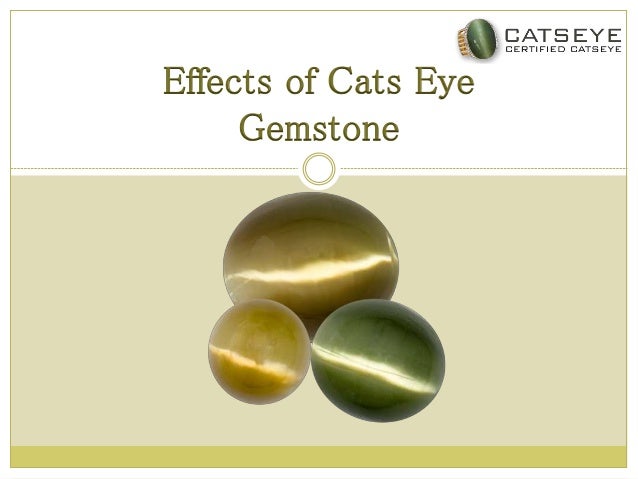 Cats Eye Gemstone Effects Cats Eye Gemstone Effects