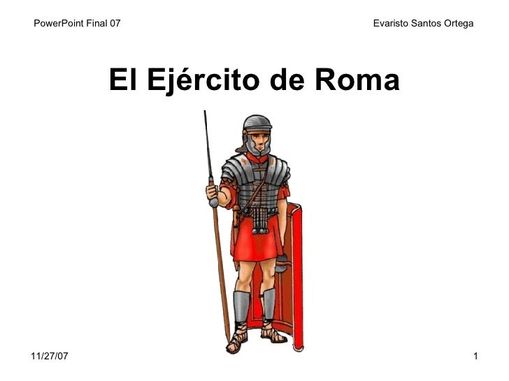 EJERCITO ROMANO ejercito romano: