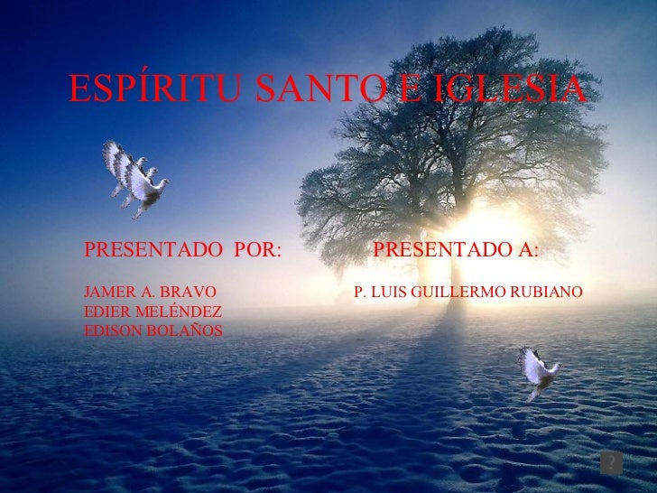IGLESIA ESPIRITU SANTO iglesia espiritu santo: