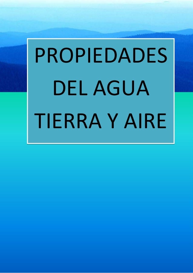 EL AIRE Y SUS PROPIEDAD el aire y sus propiedad: