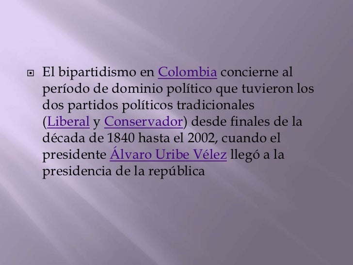 El bipartidismo en colombia El bipartidismo en colombia