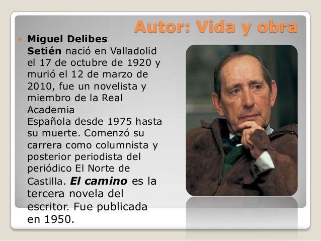 Raras expresiones de la cultura española con componente afectivo o personal. El-camino-de-miguel-delibes-setin-4-638