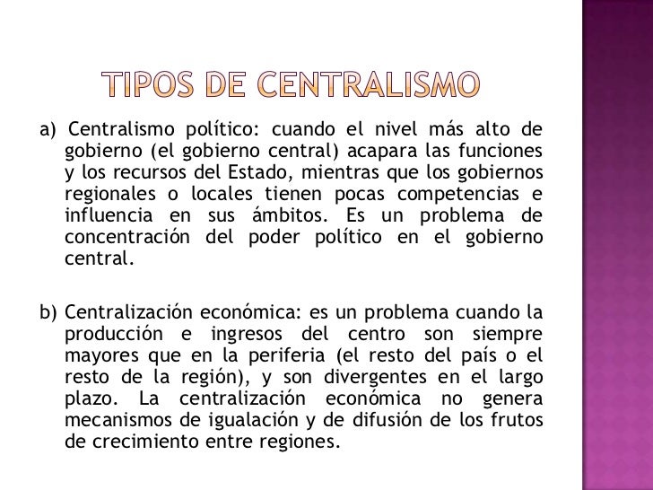 El Centralismo El Centralismo