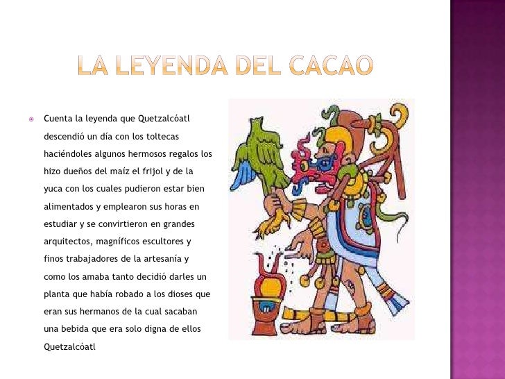 EL CHOCOLATE LA LEYENDA