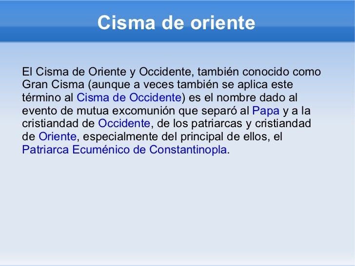 El cisma de oriente y occidente